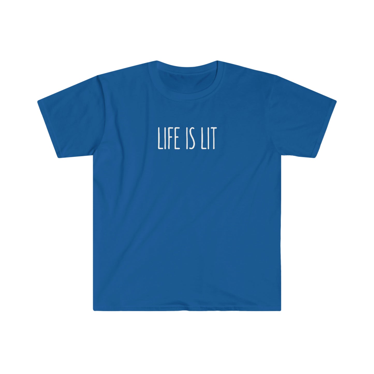 Life is lit T-Shirt