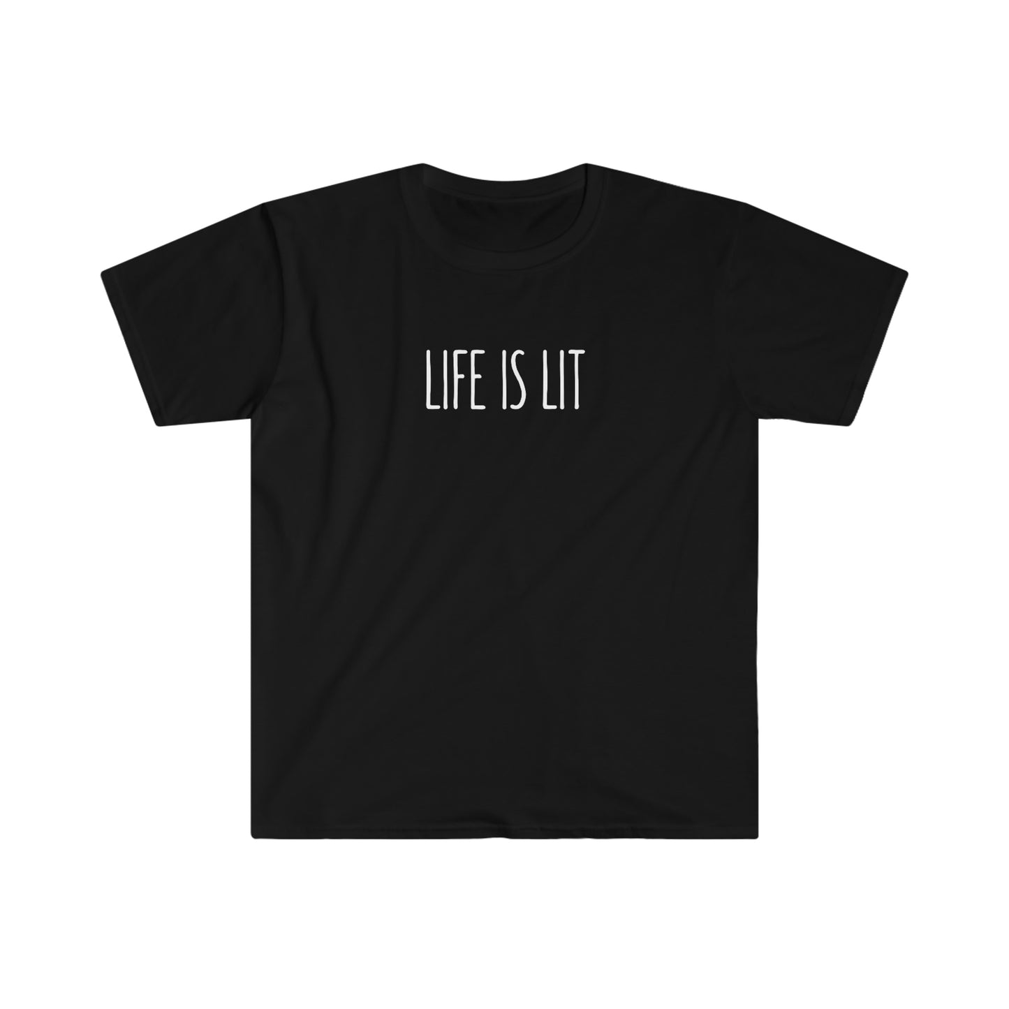 Life is lit T-Shirt