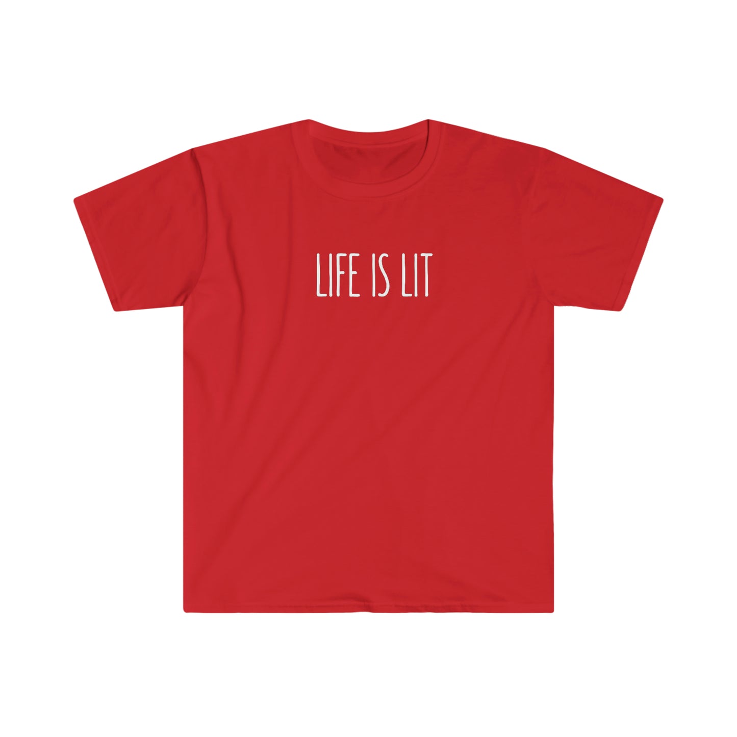Life is lit T-Shirt
