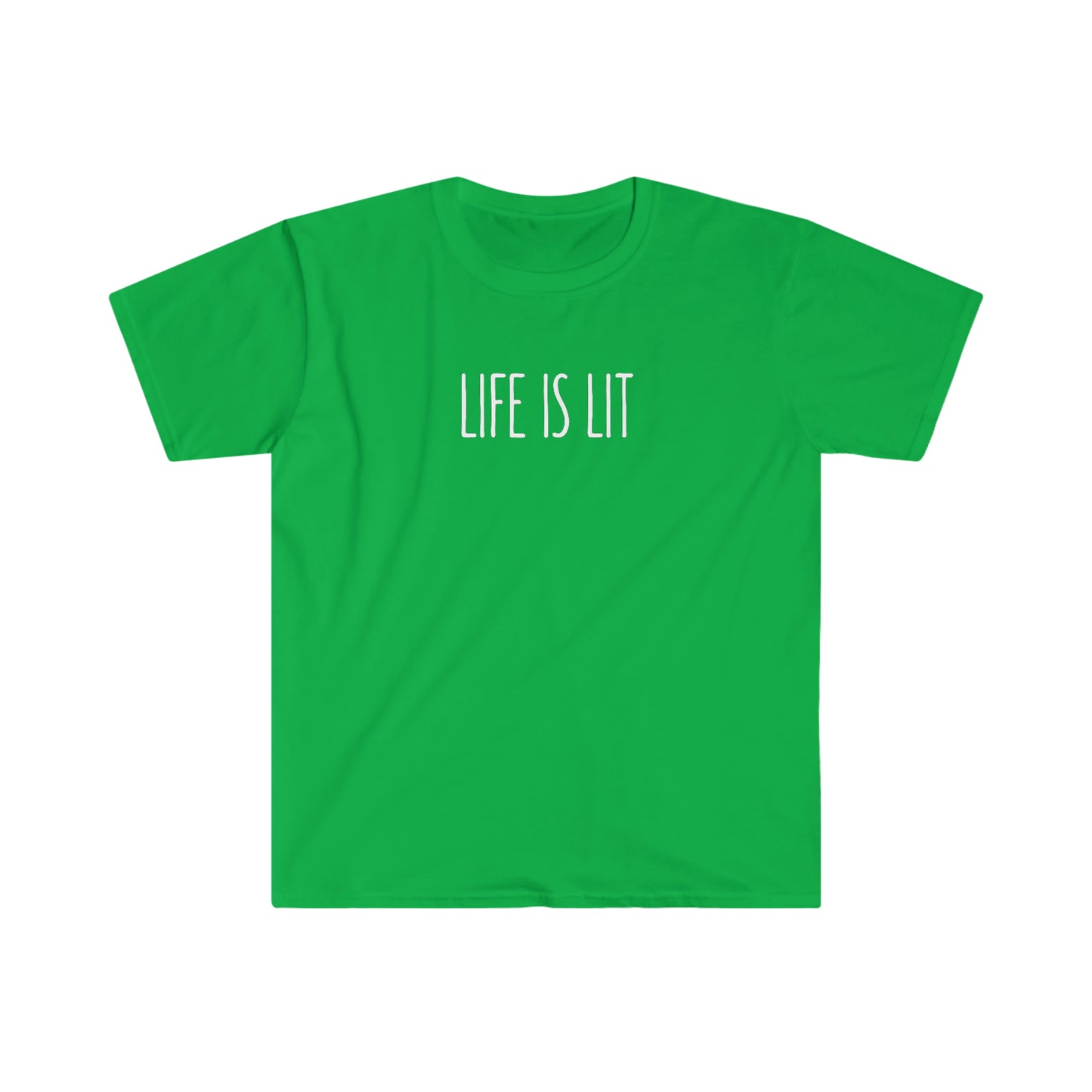 Life is lit T-Shirt