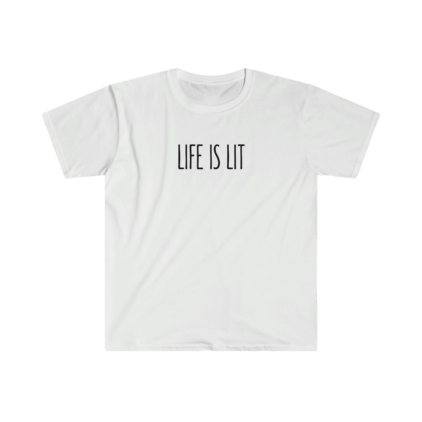 Life is lit T-Shirt